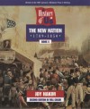 A History of US: Book 4: The New Nation (1789-1850) - Joy Hakim