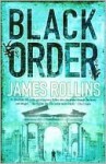 Black Order: A Sigma Force Novel - James Rollins
