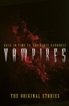 Vampires: Back in Time to the First Darkness - The Original Stories - Watkins