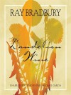 Dandelion Wine: A Novel - Ray Bradbury, Paul Michael Garcia