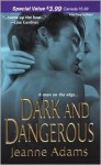 Dark and Dangerous - Jeanne Adams