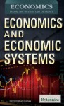 Economics and Economic Systems - Brian Duignan