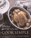 Cook Simple: Effortless Cooking Every Day - Diana Henry