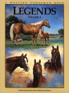 Legends 4: Outstanding Quarter Horse Stallions and Mares - Robert Holmes, Diana Ciarloni, Mike Boardman, Jim Goodhue, Alan Gold, Sally Harrison, Betsy Lynch, Larry Thorton