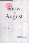 Snow in August: Play by Gao Xingjian - Gao Xingjian