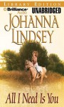 All I Need Is You - Johanna Lindsey, Sandra Burr