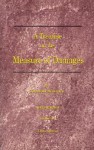 A Treatise on the Measure of Damages: Or an Inquiry Into the Principles Which Govern the Amount of Pecuniary Compensation Awarded by Courts of Justice - Theodore Sedgwick, Arthur G. Sedgwick, Joseph H. Beale