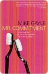 Mr. Commitment - Mike Gayle