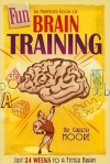 The Mammoth Book of Fun Brain-Training - Gareth Moore