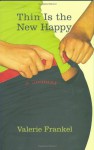 Thin Is the New Happy - Valerie Frankel