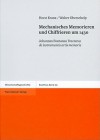 Mechanisches Memorieren Und Chiffrieren Um 1430: Johannes Fontanas Tractatus de Instrumentis Artis Memorie - Horst Kranz, Walter Oberschelp