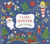 I Like Winter (Lois Lenski Books) - Lois Lenski