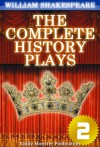 The Complete History Plays of William Shakespeare V.2 - Kiddy Monster Publication, William Shakespeare