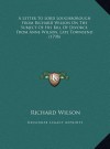 A Letter To Lord Loughborough From Richard Wilson On The Subject Of His Bill Of Divorce, From Anne Wilson, Late Townsend (1798) - Richard Wilson