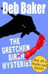Gretchen Birch Boxed Set (Books 1-4) - Deb Baker