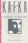 Letters to Milena: First Complete Edition - Franz Kafka, Philip Boehm