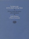 Lo strano caso del Dr. Jekyll e del Sig. Hyde - Robert Louis Stevenson, Carlo Fruttero, Franco Lucentini