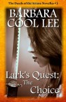 Lark's Choice - Barbara Cool Lee