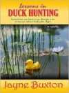 Lessons in Duck Hunting - Jayne Buxton