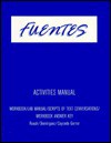 Fuentes: Conversations with CD and CDROM Plus Workbook/Labmanual Plus Answer Key3rd Edition - RUSCH