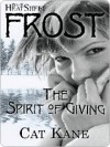 The Spirit of Giving - Cat Kane