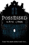 Possessed - Kate Cann