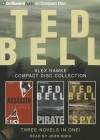 Ted Bell Alex Hawke CD Collection: Assassin, Pirate, Spy (Hawke Series) - Ted Bell, John Shea