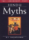 Hindu Myths (Legendary Past Series (British Museum Publications)) - Anna L. Dallapiccola