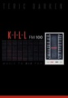 K - I - L - L FM 100: Music to Die for - Teric Darken