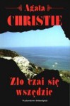 Zło czai się wszędzie - Agatha Christie