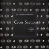 Cross Sections - Catherine Wagner