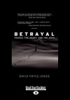 Betrayal: France, the Arabs, and the Jews (Large Print 16pt) - David Pryce-Jones