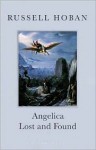 Angelica Lost and Found - Russell Hoban