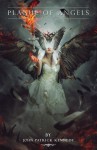 Plague of Angels (The Descended) - John Patrick Kennedy