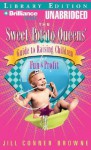 The Sweet Potato Queens' Guide to Raising Children for Fun and Profit - Jill Conner Browne