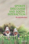 Spoken Discourse And Social Interaction - Alan Firth