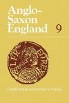 Anglo-Saxon England: Volume 9 - Peter A. Clemoes