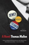 Dewey Defeats Truman - Thomas Mallon