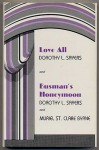 Love All and Busman's Honeymoon: Two Plays by Dorothy L. Sayers - Dorothy L. Sayers, Alzina Stone Dale