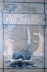 Adrift in the Pacific or, The Secret of the Island Cave - Roy Rockwood