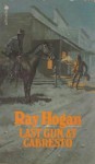 Last Gun at Cabresto - Ray Hogan