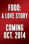 Food: A Love Affair - Jim Gaffigan