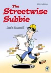 The Streetwise Subbie - John Russell