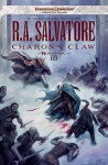 Charon's Claw (Forgotten Realms: Neverwinter, #3; Legend of Drizzt, #22) - R.A. Salvatore