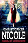 Angel of Vengeance - Christopher Nicole