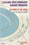 De près et de loin suivi de Deux ans après (Poche) - Claude Lévi-Strauss, Didier Eribon