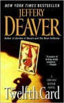 The Twelfth Card - Jeffery Deaver