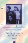 Das Seifenopernquartett. - Tonino Benacquista