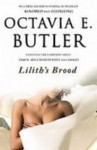 Lilith's Brood: Dawn / Adulthood Rites / Imago (Xenogenesis, #1-3) - Octavia E. Butler