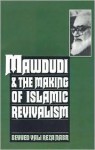 Mawdudi & the Making of Islamic Revivalism - Vali Nasr